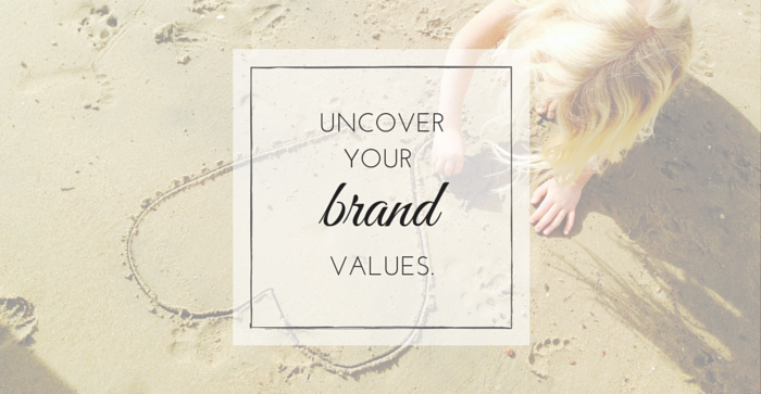 Uncover Your Brand Values